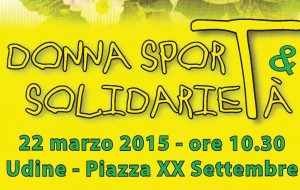 DONNA,SPORT E SOLIDARIETA’,l’ANDOS di Udine torna in campo con una nuova iniziativa…