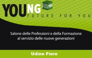 YOUNG: PER ORIENTARSI  NELLA SCUOLA E NEL LAVORO. SPECIAL GUEST, LUIGI DELNERI E GRETA SCLAUNICH