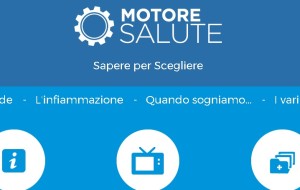 LA SANITA’ A PORTATA DEL CITTADINO. MOTORE SALUTE TV GUARDA A NORD EST