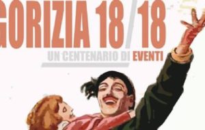 GRANDE GUERRA: 100 EVENTI, DALLA CARTA DI GORIZIA ALLO STRUCOLO DELLA PACE