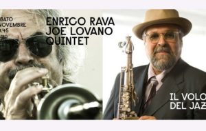 XIV VOLO DEL JAZZ: SABATO 3 NOVEMBRE ENRICO RAVA E JOE LOVANO QUINTET