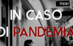 IN CASO DI PANDEMIA