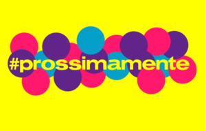 #PROSSIMAMENTE – prossimi alla comunità, prossimi a tornare in scena