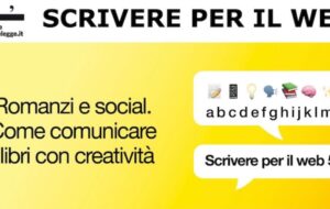 SCRIVERE PER IL WEB: APERTE LE ISCRIZIONI ALLA V EDIZIONE