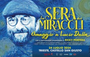 LA SERA DEI MIRACOLI. OMAGGIO A LUCIO DALLA