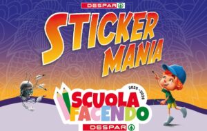 FVG – DESPAR NORD: TORNANO STICKERMANIA E SCUOLAFACENDO