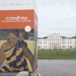 FVG – “CONFINI”, LA MOSTRA CHE PROIETTA FVG E VILLA MANIN VERSO IL FUTURO