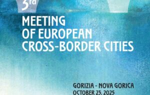 FVG – CITTÀ TRANFRONTALIERE: ESPERIENZE E NECESSITÀ